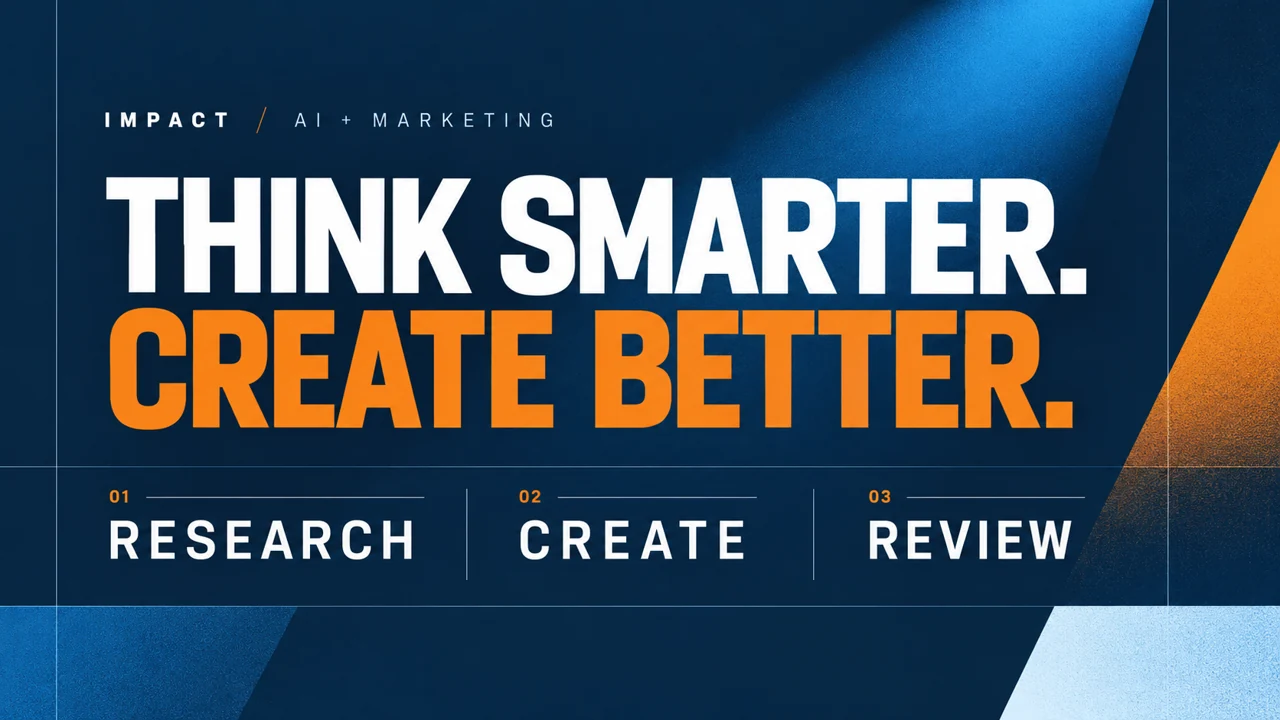 Impact Digital Marketing Institute: Think smarter, create better through research, creation and review.
